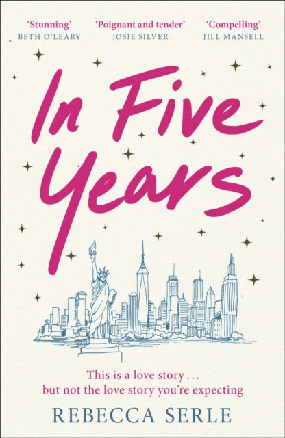 In Five Years, Rebecca Serle