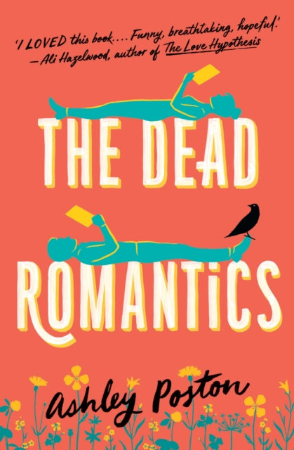 The Dead Romantics, Ashley Poston
