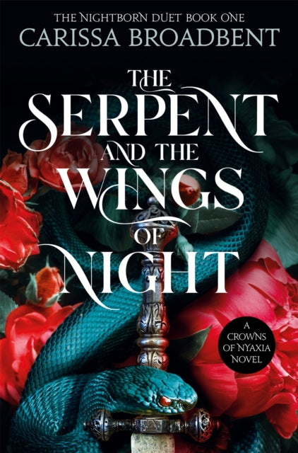 The Serpent and The Wings of Night, Carissa Broadbent