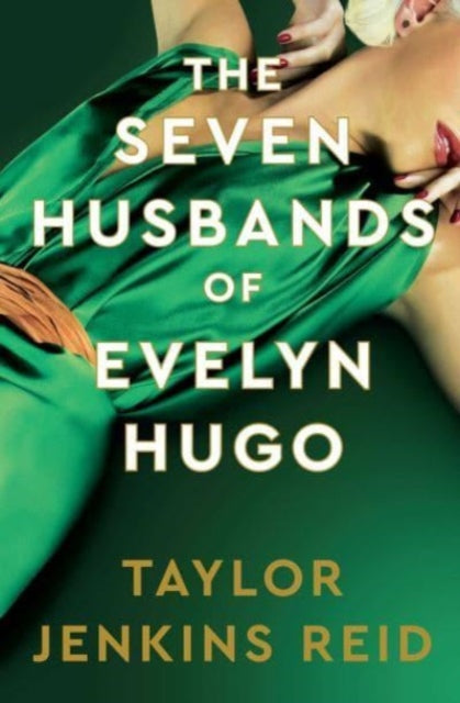 The Seven Husbands of Evelyn Hugo, Taylor Jenkins Reid - Deluxe Edition
